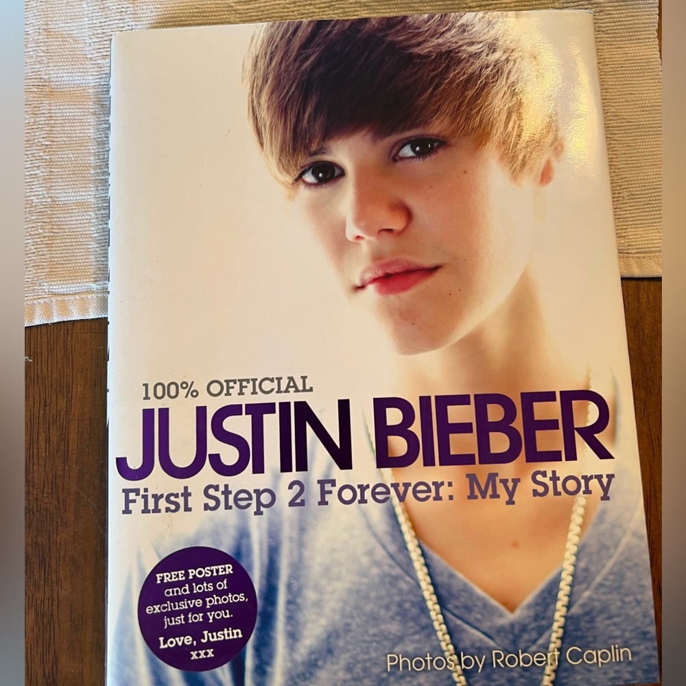 Justin Bieber First Step 2 Forever: My Story